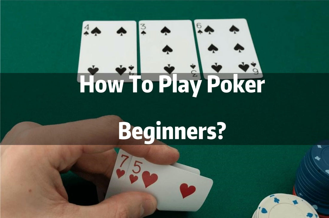 How To Play Poker Beginners scaled